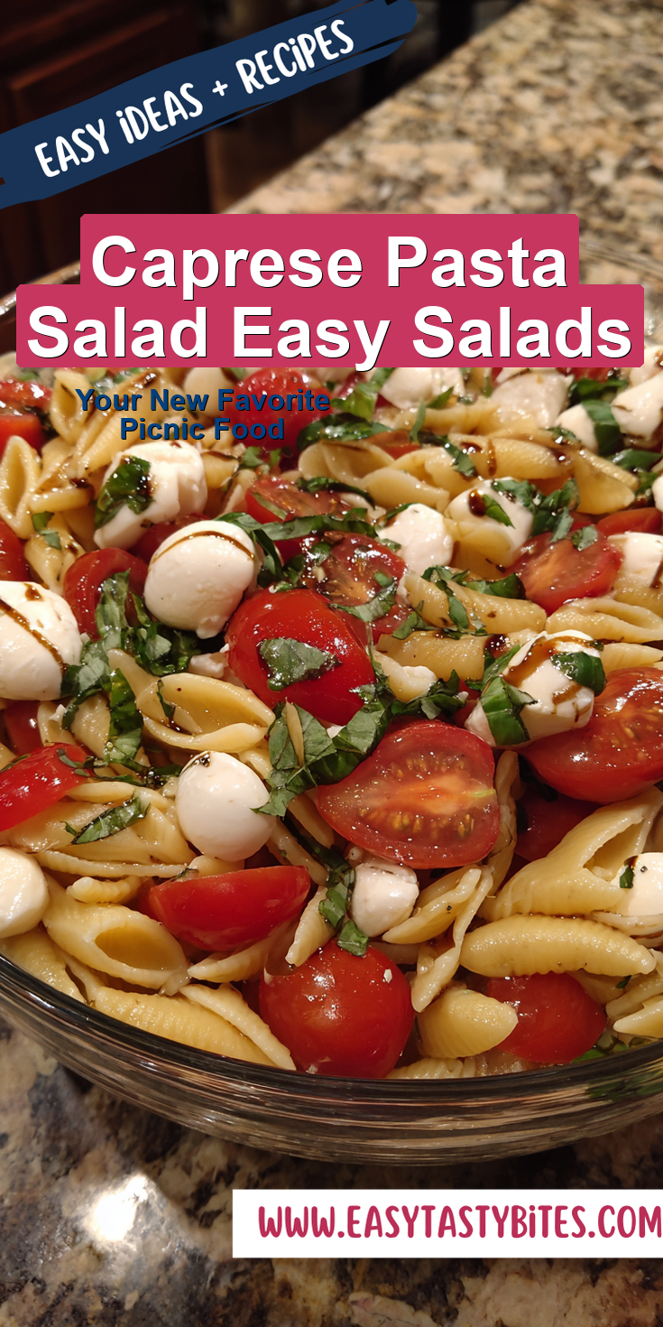 Caprese Pasta Salad Easy Salads served warm with cozy spices