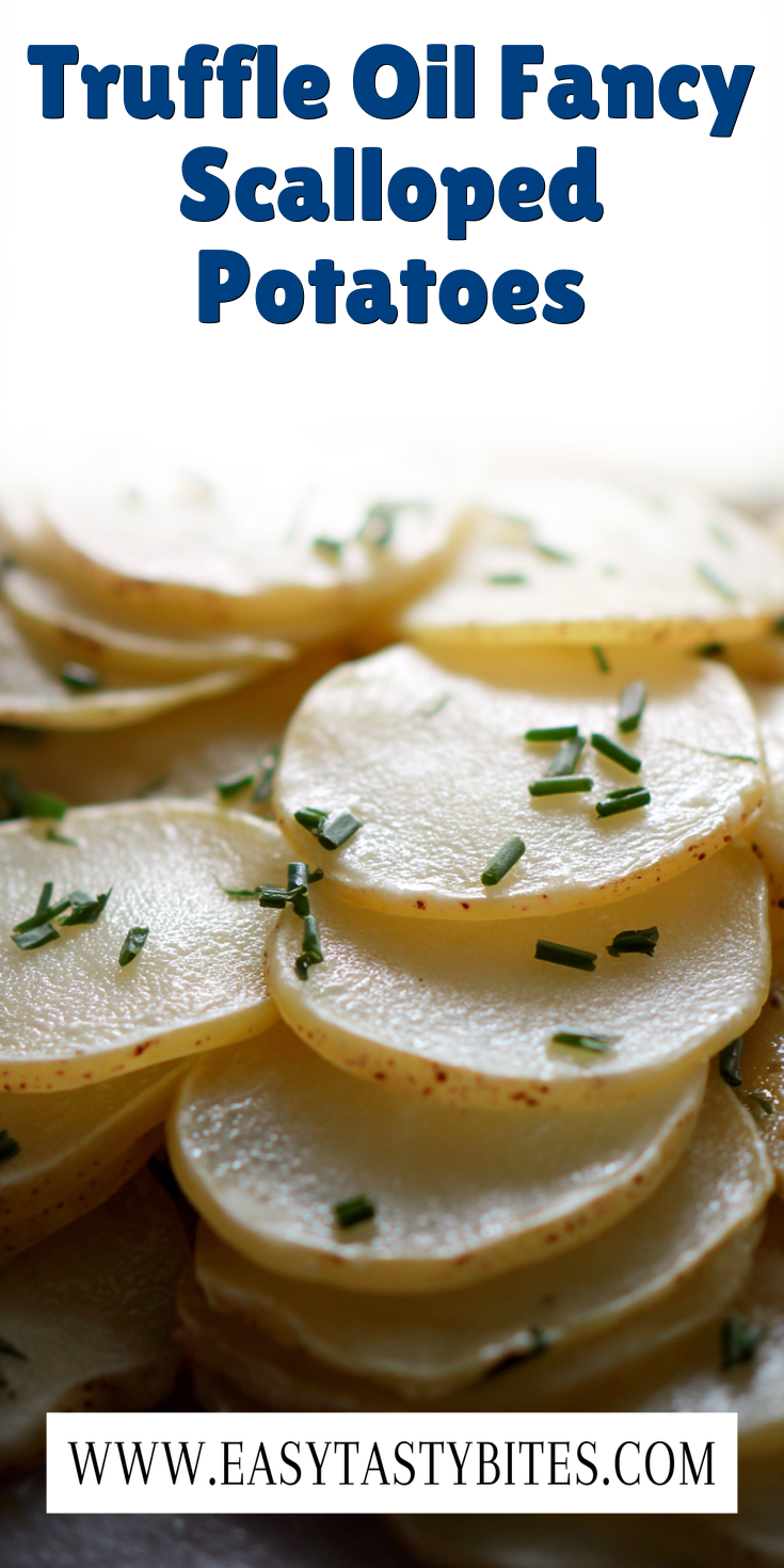 Truffle Oil Fancy Scalloped Potatoes served warm with cozy spices